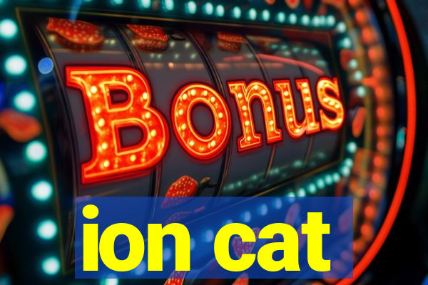 ion cat